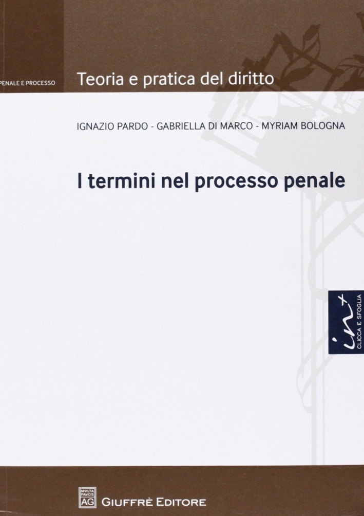 I termini nel processo penale I termini nel processo penale