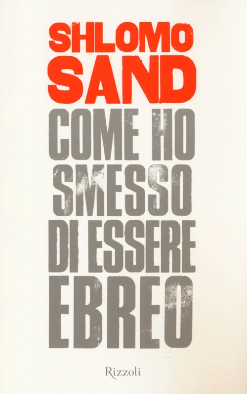 Come ho smesso di essere ebreo Come ho smesso di essere ebreo