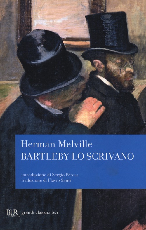 Bartleby lo scrivano Bartleby lo scrivano