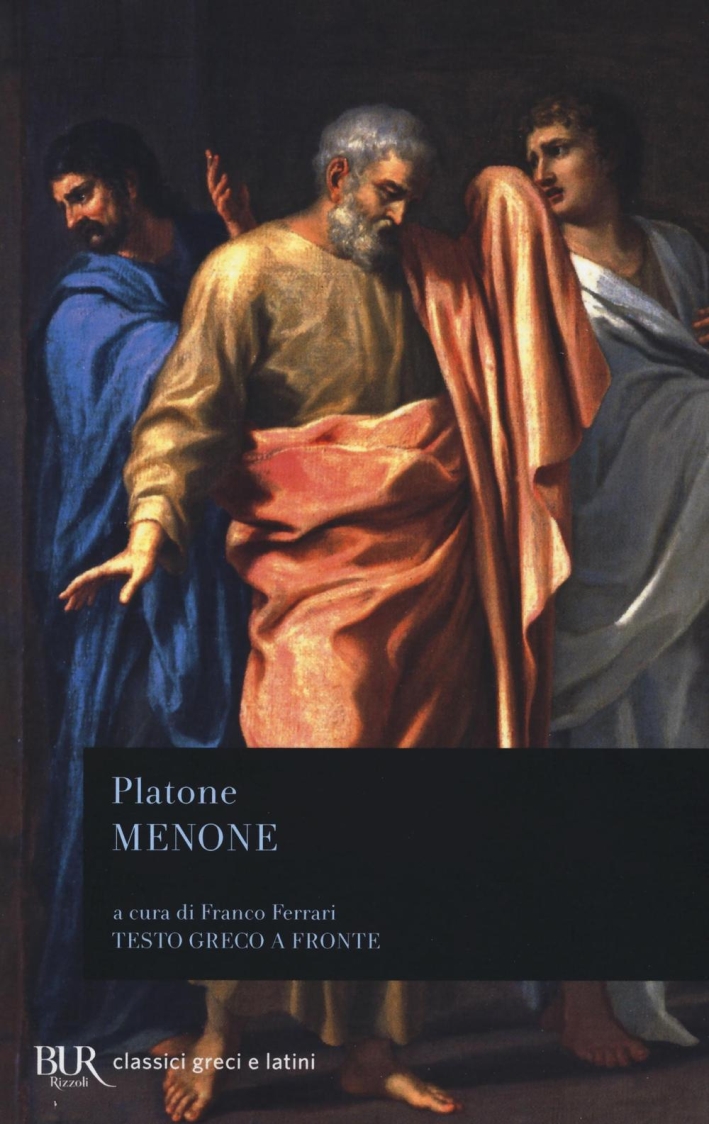 Menone. Testo greco a fronte Menone. Testo greco a fronte