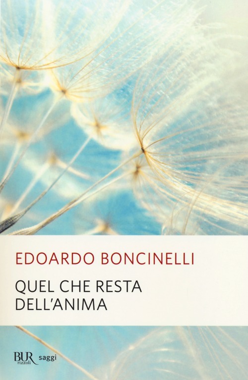 Quel che resta dell'anima. Quel che resta dell'anima.