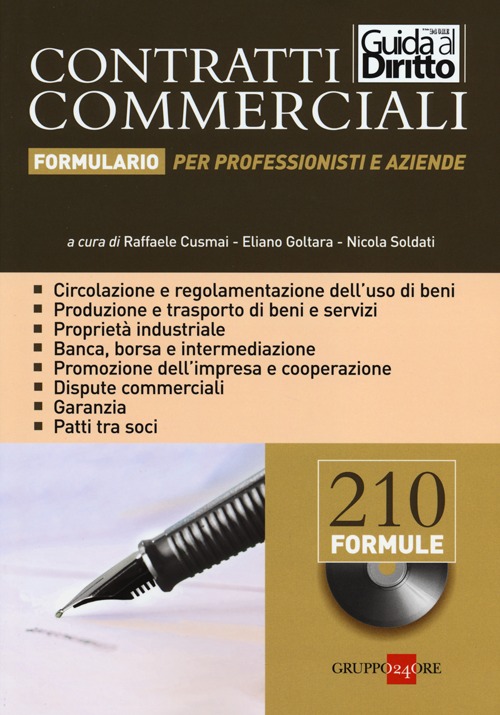 Contratti commerciali. Formulario per professionisti e aziende. Con CD-ROM Contratti commerciali. Formulario per professionisti e aziende. Con CD-ROM