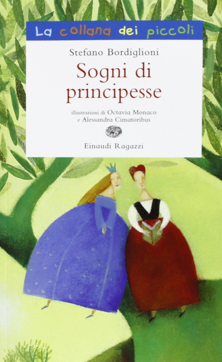 Sogni di principesse. Ediz. illustrata Sogni di principesse. Ediz. illustrata