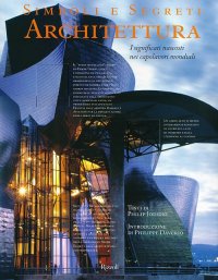 Simboli e segreti. Architettura. I significati nascosti nei capolavori mondiali