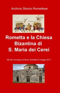 Rometta e la chiesa bizantina di S. Maria dei Cerei
