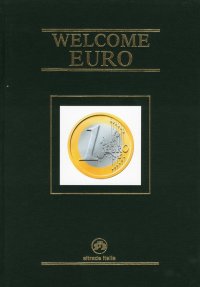 Welcome Euro. [Ed. Italiana e Inglese]