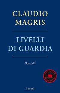 Livelli di guardia. Note civili