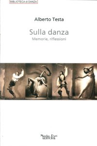 Sulla danza. Memorie, riflessioni