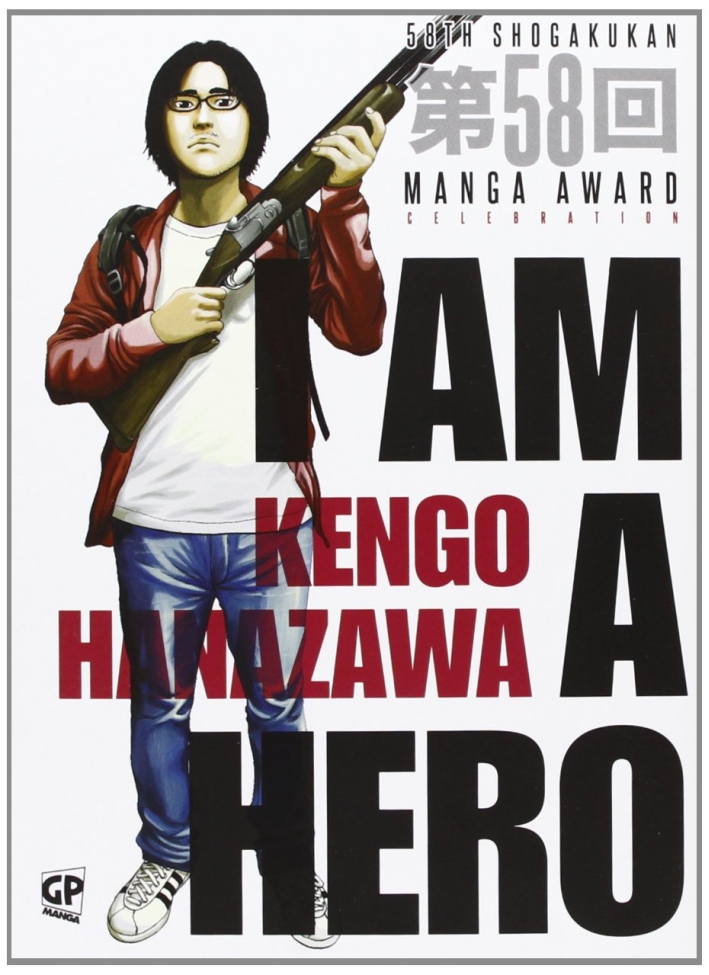 I am a hero. Vol. 1 I am a hero. Vol. 1
