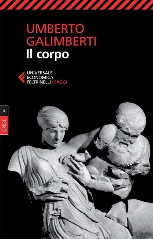 Opere. Vol. 5: Il corpo Opere. Vol. 5: Il corpo
