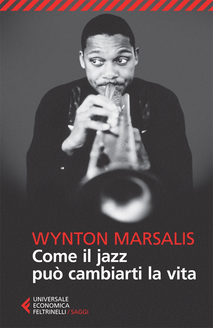 Come il jazz può cambiarti la vita Come il jazz può cambiarti la vita
