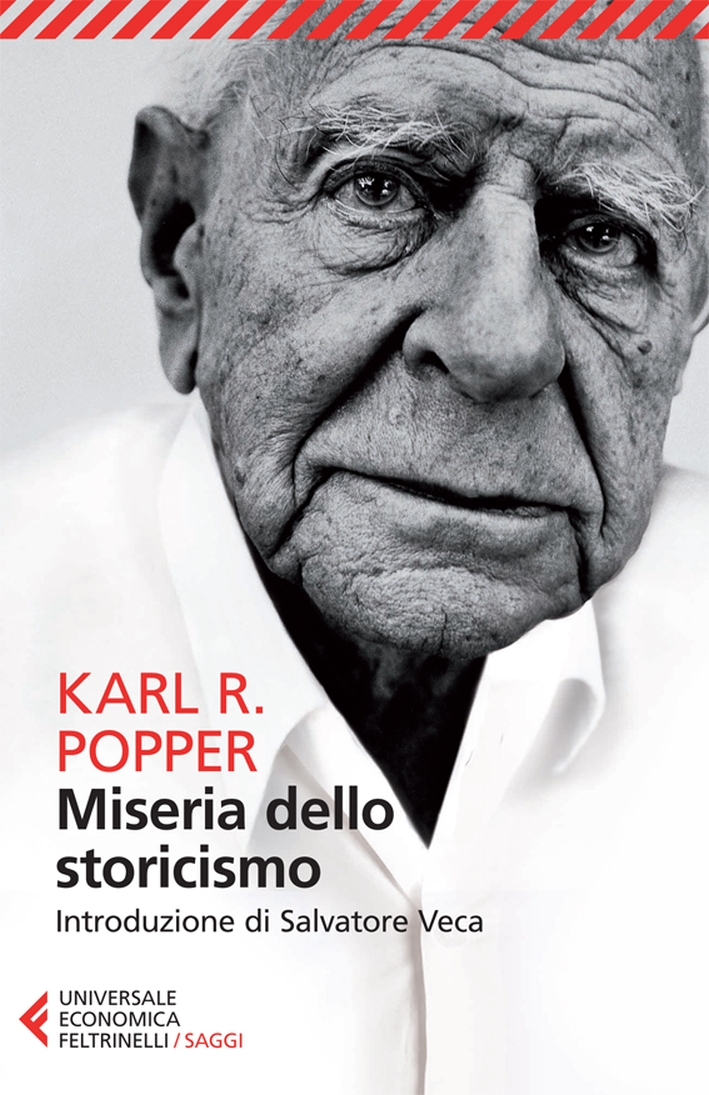 Miseria dello storicismo Miseria dello storicismo