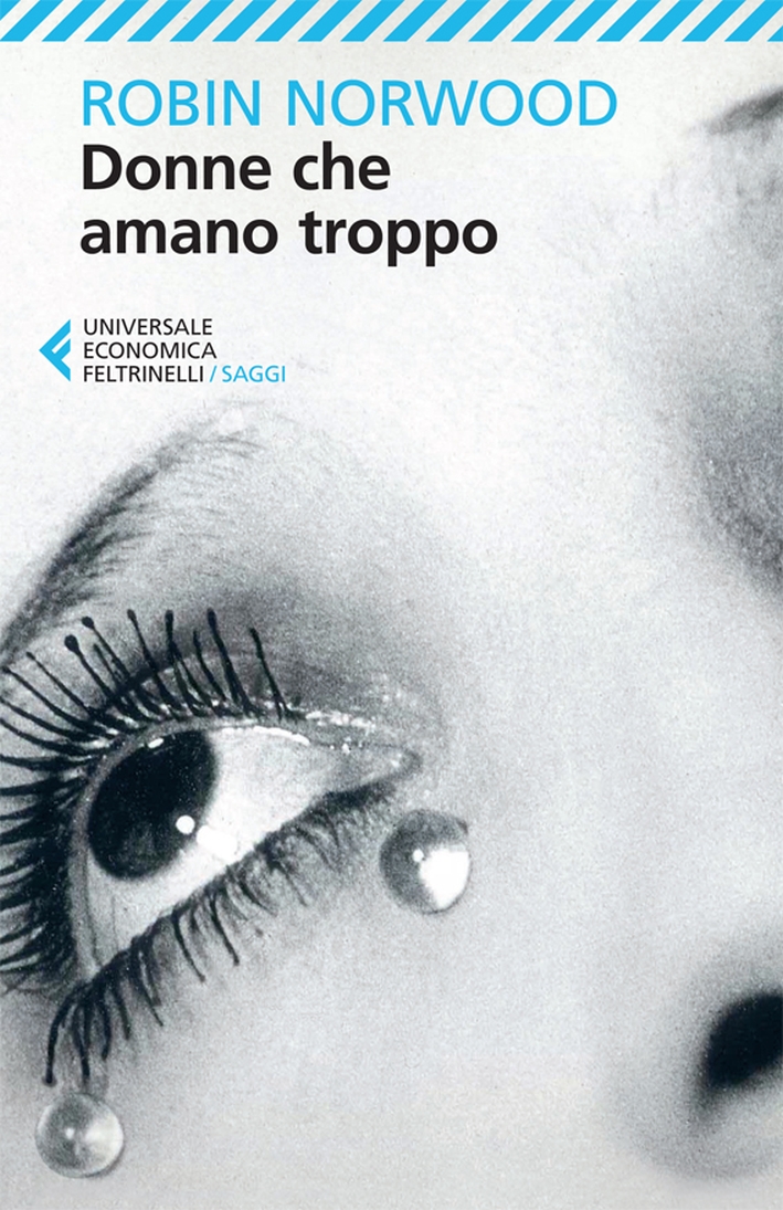Donne che amano troppo Donne che amano troppo