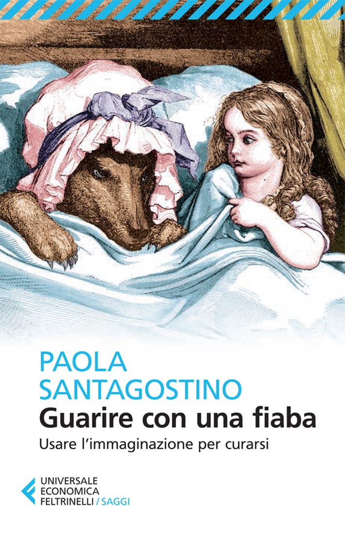 Guarire con una fiaba. Usare l'immaginario per curarsi Guarire con una fiaba. Usare l'immaginario per curarsi