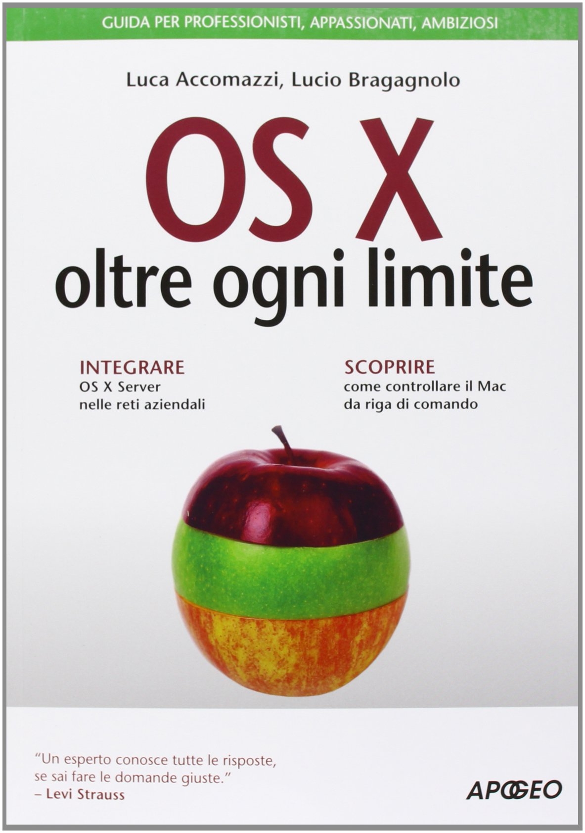 OS X oltre ogni limite. Guida completa OS X oltre ogni limite. Guida completa