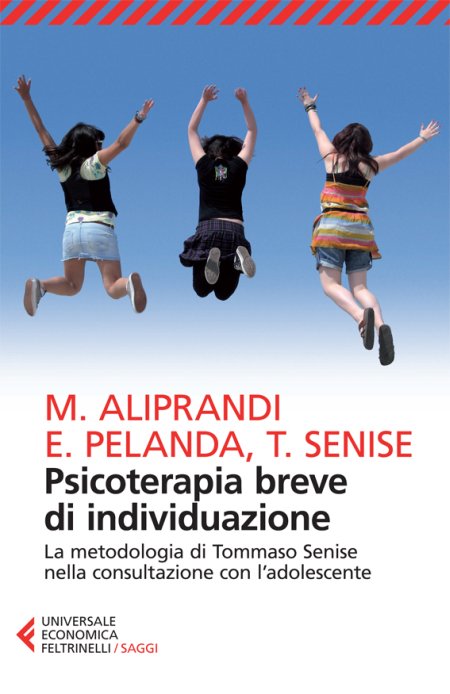 Psicoterapia breve di individuazione. La metodologia di Tommaso Senise nella consultazione con l'adolescente. Psicoterapia breve di individuazione. La metodologia di Tommaso Senise nella consultazione con l'adolescente.
