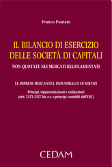 Il bilancio di esercizio delle società di capitali Il bilancio di esercizio delle società di capitali