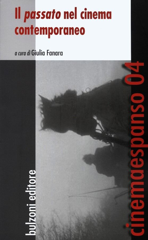 Il passato nel cinema contemporaneo Il passato nel cinema contemporaneo
