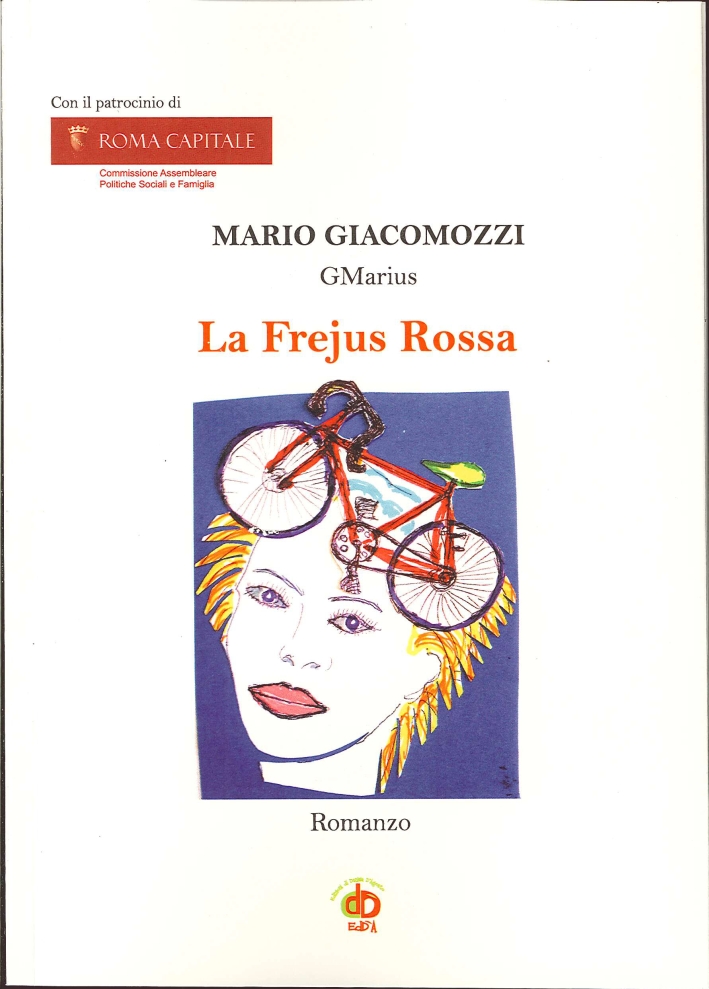 La Frejus rossa La Frejus rossa