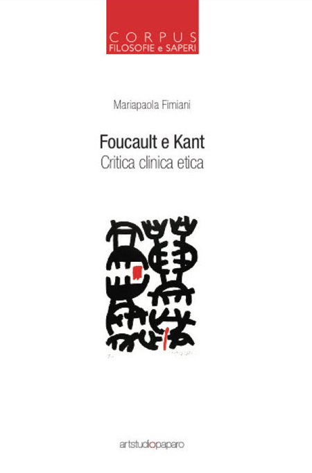 Corpus. Foucault e Kant. Critica Clinica Etica. Vol. 1. Corpus. Foucault e Kant. Critica Clinica Etica. Vol. 1.