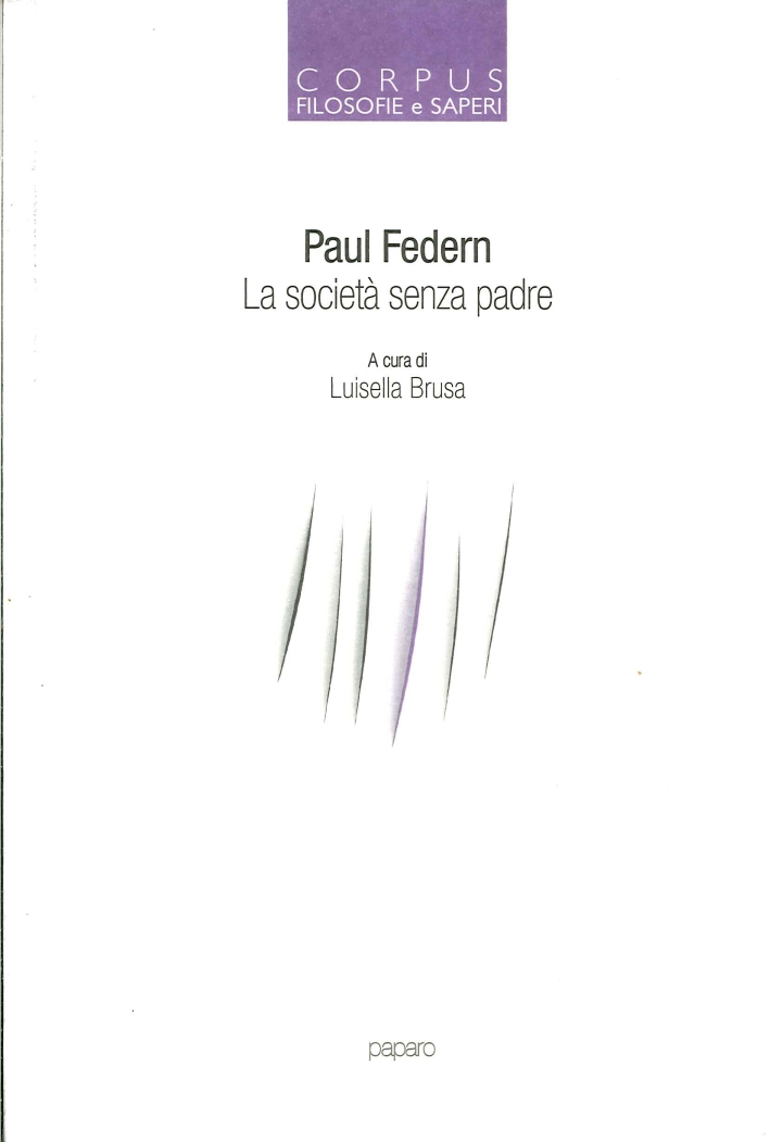 Corpus. La Società Senza Padre. Vol. 3 Corpus. La Società Senza Padre. Vol. 3