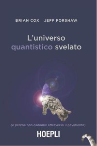 L'universo quantistico svelato (e perché non cadiamo attraverso il pavimento)
