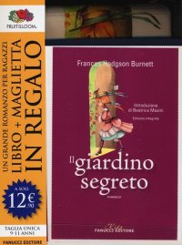 Il giardino segreto. Con gadget