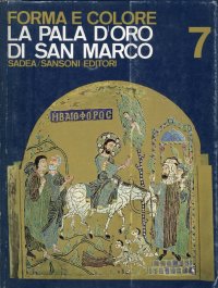 Forma e colore. La pala d'oro di san Marco