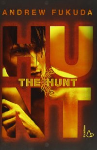 The hunt