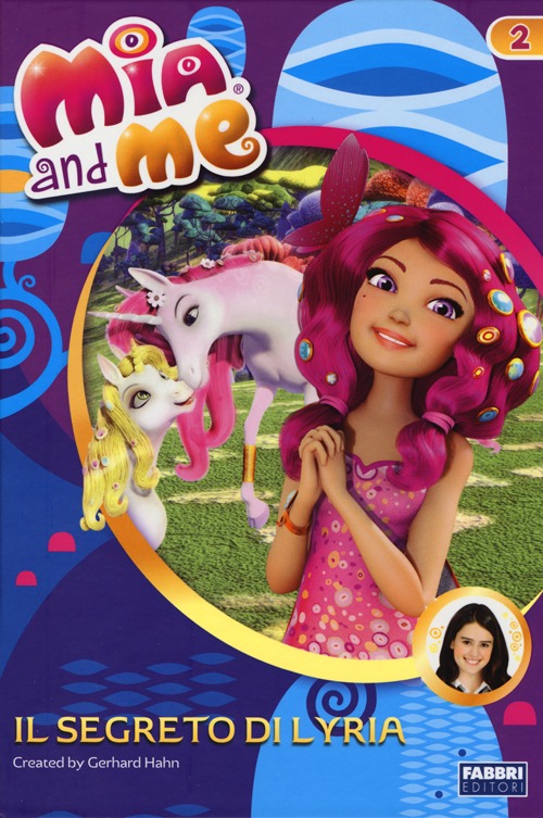 Il segreto di Lyria. Mia and me. Vol. 2 Il segreto di Lyria. Mia and me. Vol. 2