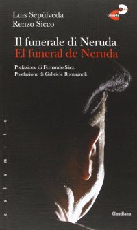 Il funerale di Neruda-El funeral de Neruda