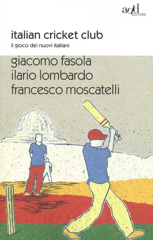Italian cricket club. Il gioco dei nuovi italiani Italian cricket club. Il gioco dei nuovi italiani