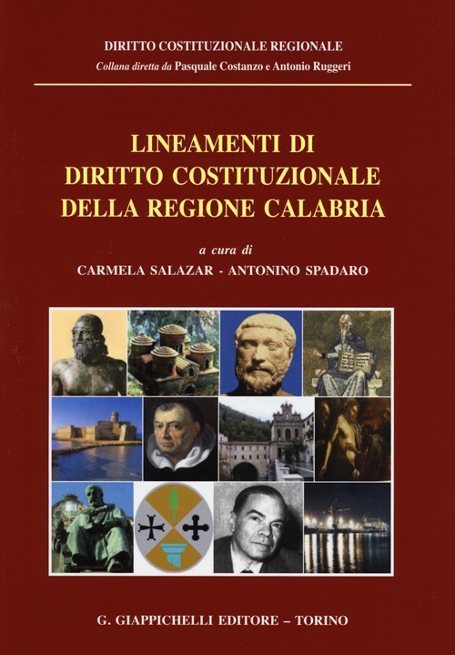 Lineamenti di diritto costituzionale della Regione Calabria Lineamenti di diritto costituzionale della Regione Calabria