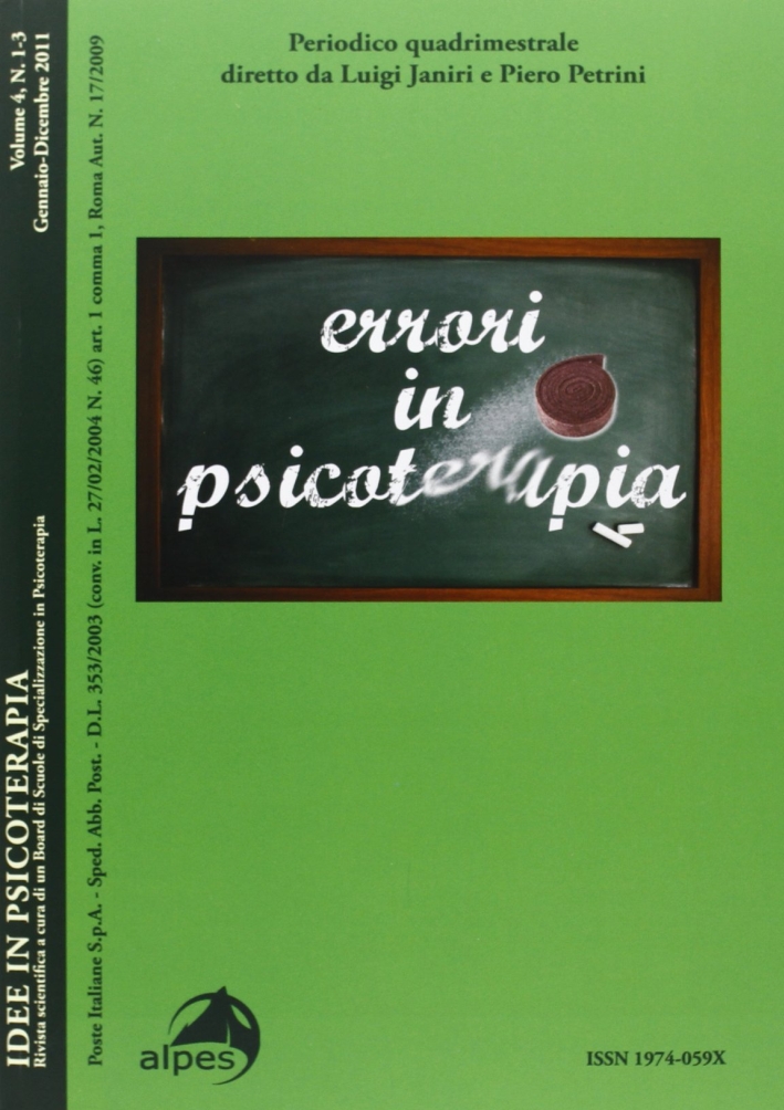 Idee in psicoterapia. Vol. 4: Errori in psicoterapia Idee in psicoterapia. Vol. 4: Errori in psicoterapia