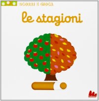 Le stagioni. Scorri e gioca