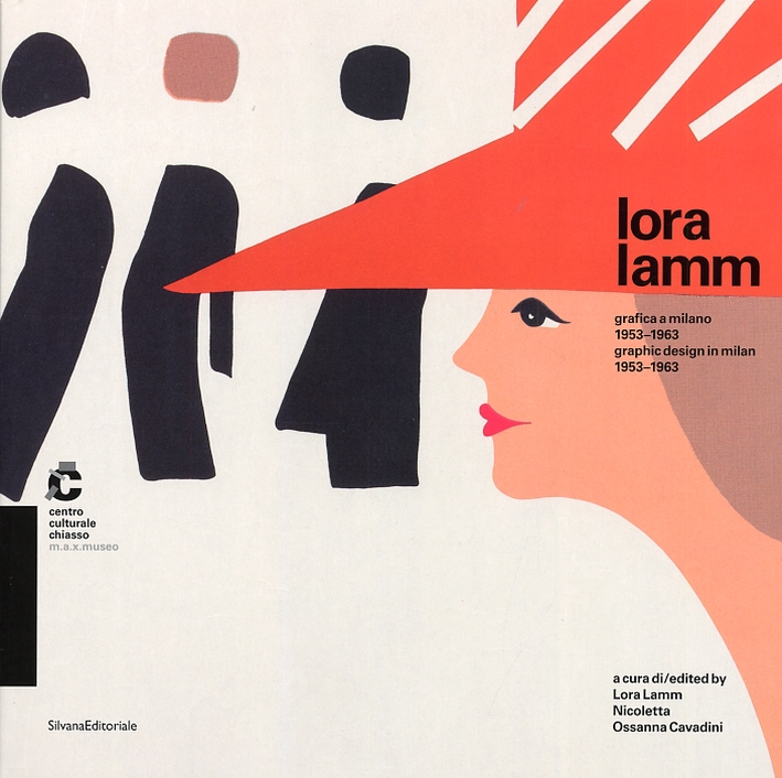 9788836626533 - Lora Lamm. Grafica a Milano 1953-1963