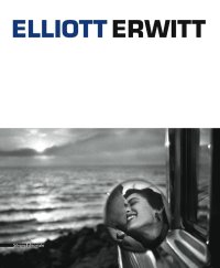 Elliott Erwitt. [Ed. Italiana, Inglese e Francese]