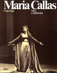 Maria Callas. Un mito