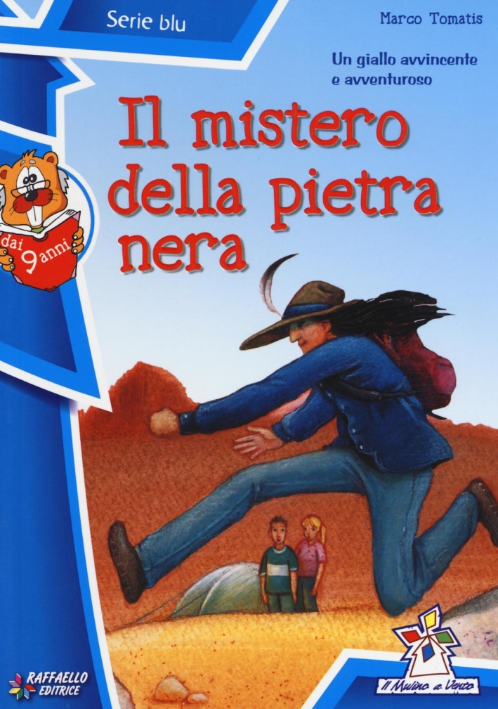 Il mistero della pietra nera Il mistero della pietra nera