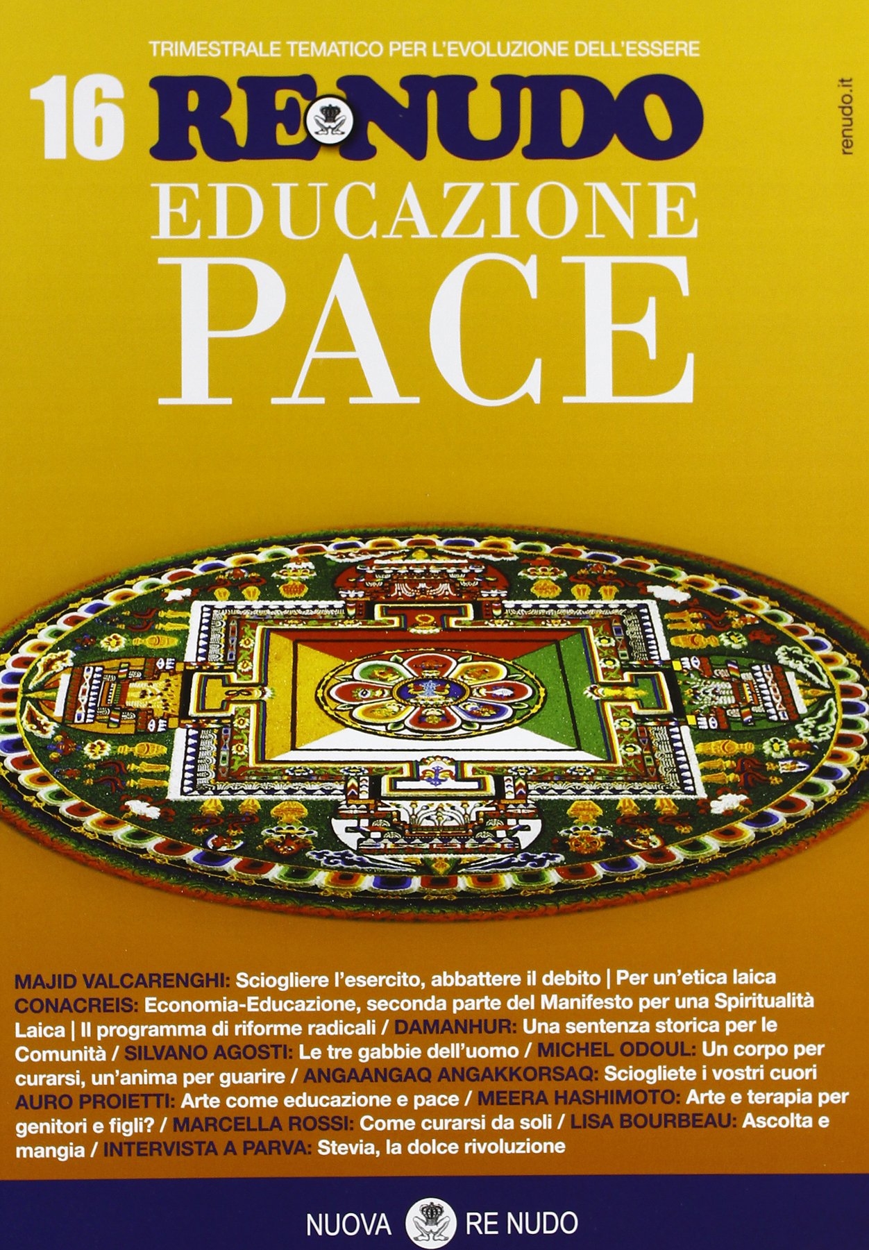 Re nudo (2012). Vol. 16: Educazione pace