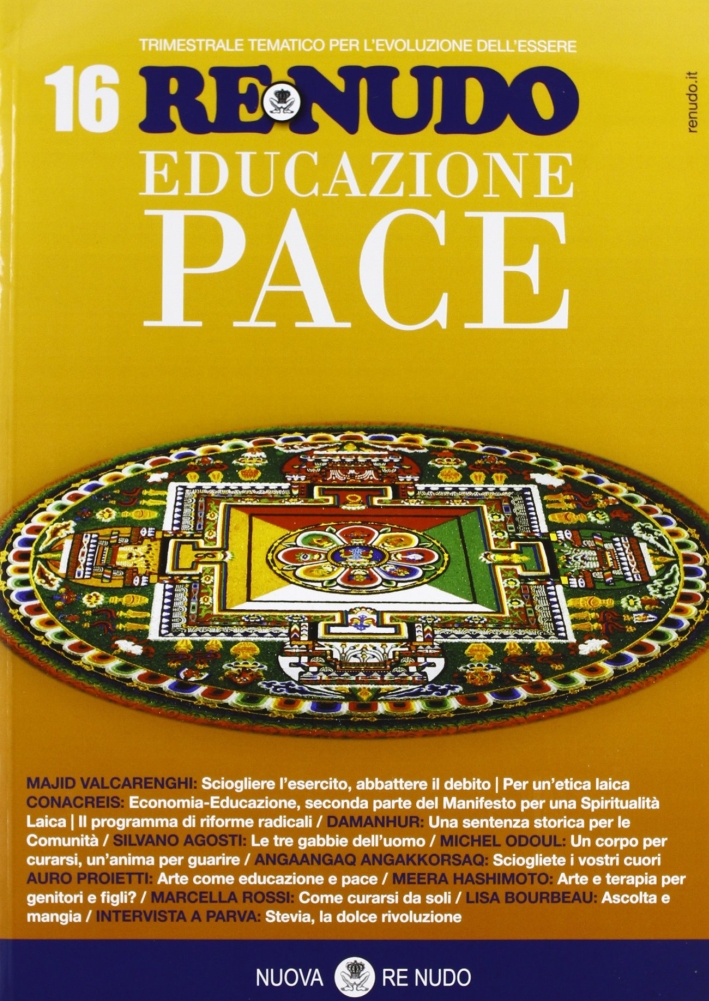 Re nudo (2012). Con CD Audio. Vol. 16: Educazione pace Re nudo (2012). Con CD Audio. Vol. 16: Educazione pace