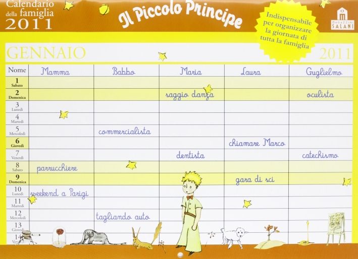 Piccolo Principe. Calendario 2011 Della Famiglia Piccolo Principe. Calendario 2011 Della Famiglia