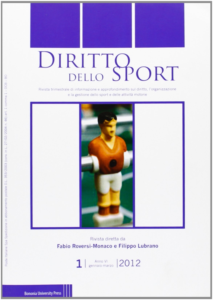 Diritto Dello Sport (2012). Vol. 1 Diritto Dello Sport (2012). Vol. 1