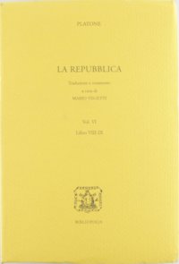 Repubblica. Vol. 6: Libri 8° e 9°