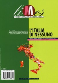 Limes. Rivista italiana di geopolitica (2013). Vol. 4: L'Italia di nessuno