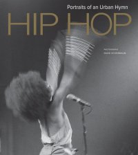 Hip Hop. Portraits of an Urban Hymn
