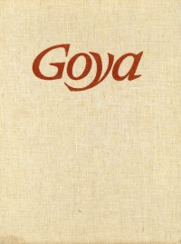 Goya. The Gallery of Masterpieces