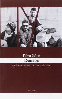 Reunion. Fitolacca: ritorno di una rock band