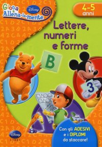Lettere, numeri e forme. Kit. Con gadget