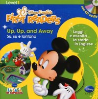 Up, up and away-Su, su e vai. Level 1. Con CD Audio